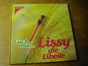 Imagen del vendedor de Lissy, die Libelle / Guck mal . a la venta por Antiquariat Fuchseck