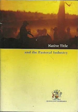 Native Title and the Pastoral Industry