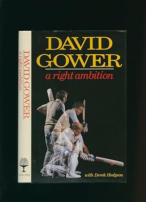 Seller image for David Gower A Right Ambition for sale by Little Stour Books PBFA Member