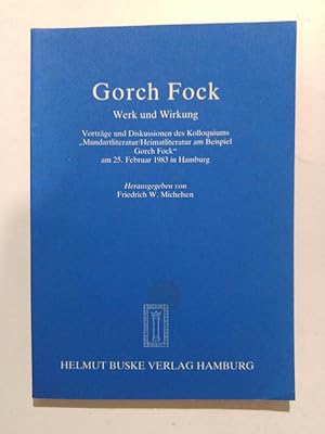 Bild des Verkufers fr Quickborn-Bcher ; Bd. 77 Gorch Fock : Werk u. Wirkung ; Vortrge u. Diskussionen d. Kolloquiums Mundartliteratur, Heimatliteratur am Beispiel Gorch Fock am 25. Februar 1983 in Hamburg zum Verkauf von ANTIQUARIAT Franke BRUDDENBOOKS