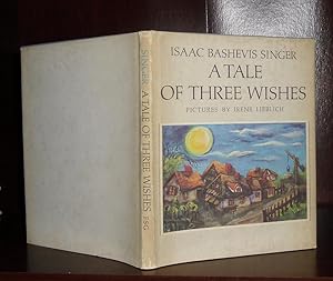 Imagen del vendedor de A TALE OF THREE WISHES a la venta por Rare Book Cellar