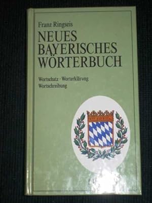 Neues Bayerisches Worterbuch