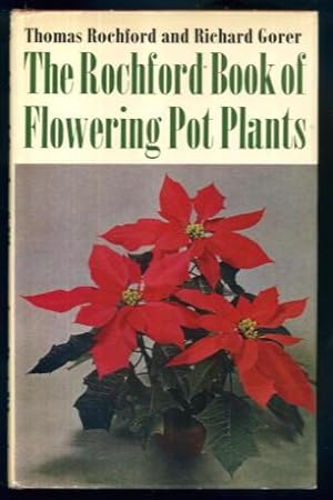 Seller image for The Rochford Book of Flowering Pot Plants for sale by Lazy Letters Books