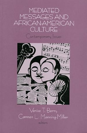 Immagine del venditore per Mediated Messages and African American Culture: Contemporary Issues venduto da The Haunted Bookshop, LLC