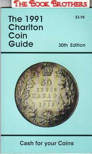 The 1991 Charlton Coin Guide:30th Edition