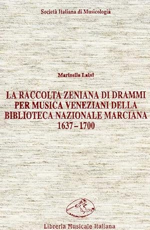 Immagine del venditore per La raccolta zeniana di drammi per musica veneziani della Biblioteca Nazionale Marciana 1637-1700. venduto da FIRENZELIBRI SRL