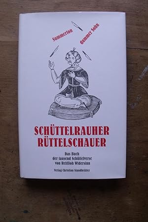 Schüttelrauher Rüttelschauer: Das Buch der tausend Schüttelverse