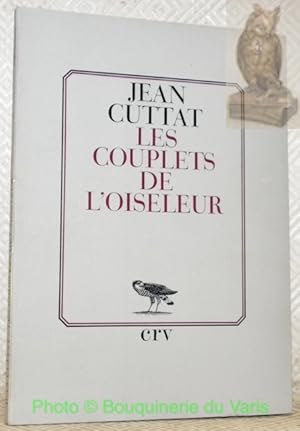 Seller image for Les couplets de l'oiseleur. for sale by Bouquinerie du Varis