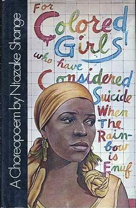 Seller image for For Colored Girls Who Have Considered Suicide\When the Rainbow is Enuf for sale by Fireproof Books