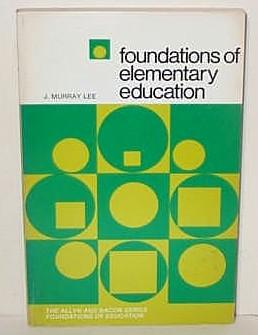 Foundations of Elementary Education