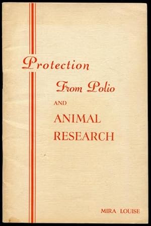 Protection From Polio And Animal Research.