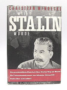 Imagen del vendedor de Wie Stalin wurde. Vom Priesterseminar zum Kreml. a la venta por Antiquariat An der Rott Oswald Eigl