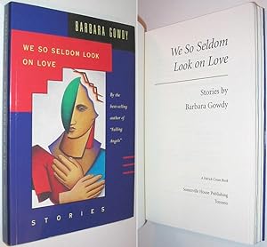 Seller image for We So Seldom Look on Love for sale by Alex Simpson