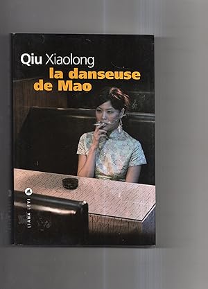 LA DANSEUSE DE MAO . Traduit de l' anglais par Fanchita Gonzalez Battle