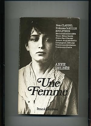 Bild des Verkufers fr UNE FEMME. (Camille CLAUDEL) zum Verkauf von Librairie CLERC