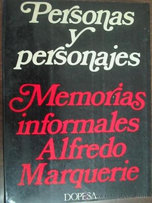 PERSONAS Y PERSONAJES. MEMORIAS INFORMALES