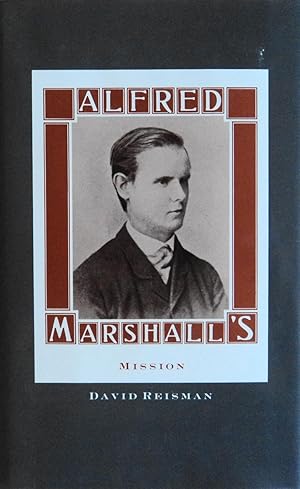 Seller image for Alfred Marshall's Mission for sale by School Haus Books