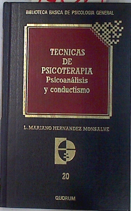 Imagen del vendedor de Tcnicas de psicoterapia psicoanlisis y conductismo a la venta por Almacen de los Libros Olvidados