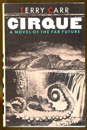 Imagen del vendedor de Cirque: A Novel of the Far Future a la venta por Dearly Departed Books
