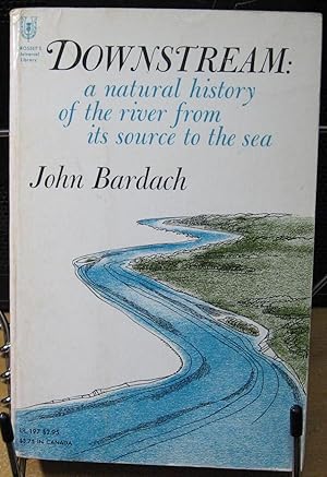 Seller image for Downstream: A Natural History of the River from Its Source to the Sea for sale by Phyllis35