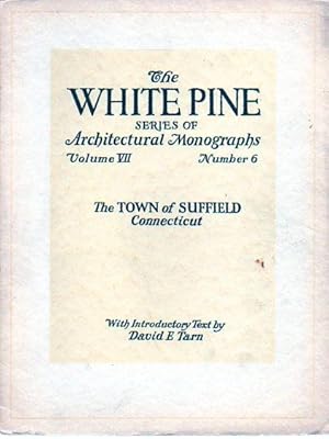 Immagine del venditore per The White Pine Series of Architectural Monographs VII(6): The Town of Suffield Connecticut venduto da Bookfeathers, LLC