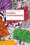 Seller image for PALABRAS DESENCADENADAS. for sale by Agapea Libros