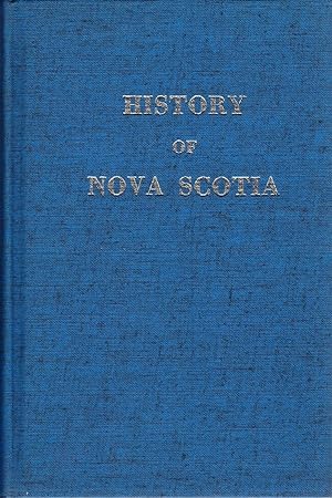 History of Nova Scotia; Volume II.
