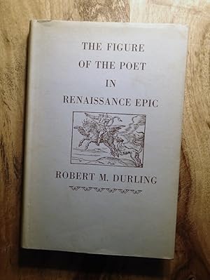 THE FIGURE OF THE POET IN RENAISSANCE EPIC