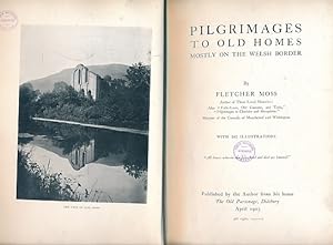 Imagen del vendedor de Pilgrimages to Old Homes Mostly on the Welsh Border. 1903 a la venta por Barter Books Ltd