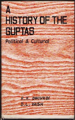 A History of the Guptas; Political & Cultural