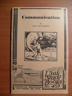 Immagine del venditore per COMMUNICATION, Unit Study Books No. 409 venduto da Rose City Books