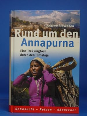 Seller image for Rund um den Annapurna. - Eine Trekkingtour durch den Himalaja. for sale by Buch- und Kunsthandlung Wilms Am Markt Wilms e.K.