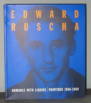 Seller image for Ed Ruscha : Romance with Liquids. Paintings 1966 - 1969 for sale by Exquisite Corpse Booksellers
