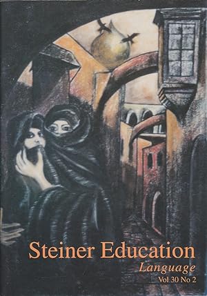 Immagine del venditore per Steiner Education: Language Vol. 30 No. 2 venduto da Mr Pickwick's Fine Old Books