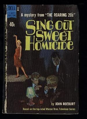 Seller image for SING OUT SWEET HOMICIDE for sale by William L. Horsnell