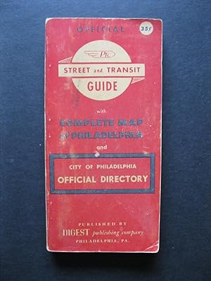 OFFICIAL STREET AND TRANSIT GUIDE WITH COMPLETE MAP OF PHILADELPHIA and City of Philadelphia Offi...