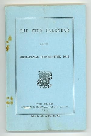The Eton Calendar for the Michaelmas School-Time 1944