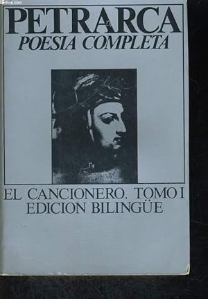 Imagen del vendedor de OBRA COMPLETA EN POESIA, EL CANCIONERO. TOMO I, EDICION BILINGUE (ITALIEN/ESPAGNOL) a la venta por Le-Livre