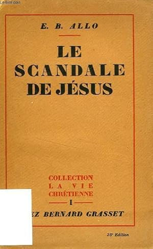 Seller image for LE SCANDALE DE JESUS for sale by Le-Livre