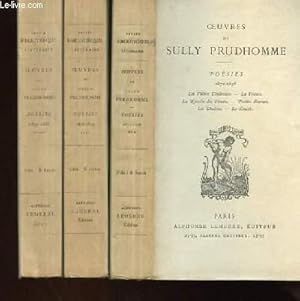 Image du vendeur pour OEUVRES DE SULLY PRUDHOMME 3 VOLUMES - POESIES 1872-1878 ; POESIES 1878-1879 ; POESIES 1879-1888 mis en vente par Le-Livre