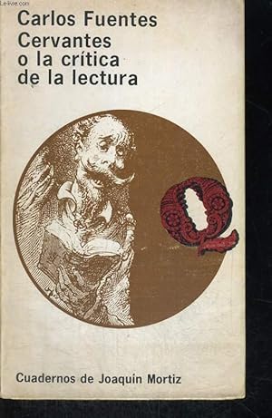 Imagen del vendedor de CERVANTES O LA CRITICA DE LA LECTURA a la venta por Le-Livre