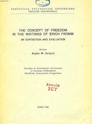 Immagine del venditore per THE CONCEPT OF FREEDOM IN THE WRITINGS OF ERICH FROMM, AN EXPOSITION AND EVALUATION venduto da Le-Livre