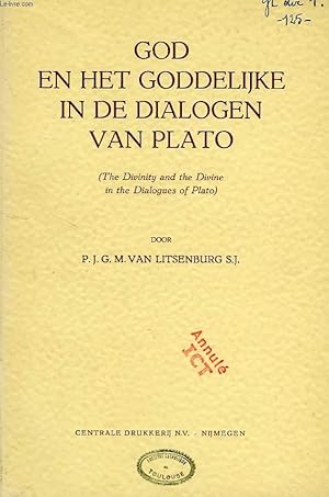 Seller image for GOD EN HET GODDELIJKE IN DE DIALOGEN VAN PLATO (THE DIVINITY AND THE DIVINE IN THE DIALOGUES OF PLATO) for sale by Le-Livre
