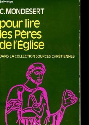 Bild des Verkufers fr POUR LIRE LES PERES DE L'EGLISE zum Verkauf von Le-Livre