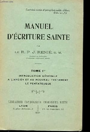 Seller image for MANUEL D'ECRITURE SAINTE TOME 1ER for sale by Le-Livre