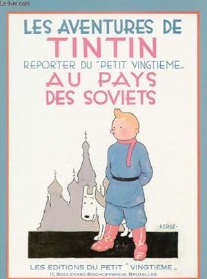 Image du vendeur pour LES AVENTURES DE TINTIN, REPORTER DU "PETIT VINGTIEME,, AU PAYS DES SOVIETS mis en vente par Le-Livre