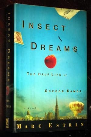 Bild des Verkufers fr Insect Dreams: The Half Life of Gregor Samsa zum Verkauf von Veery Books