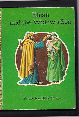 Seller image for Elijah and the Widow's Son for sale by Beverly Loveless