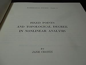 Fixed Points And Topologica Degree in Nonlinear Analysis