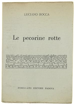 LE PECORINE ROTTE.: